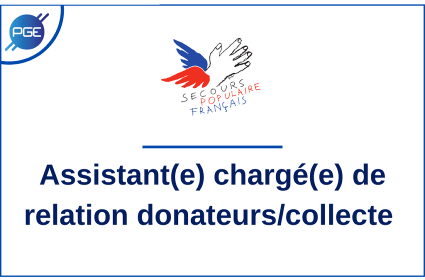Le Secours Populaire : Assistant(e) chargé(e) de relation donateurs/collecte