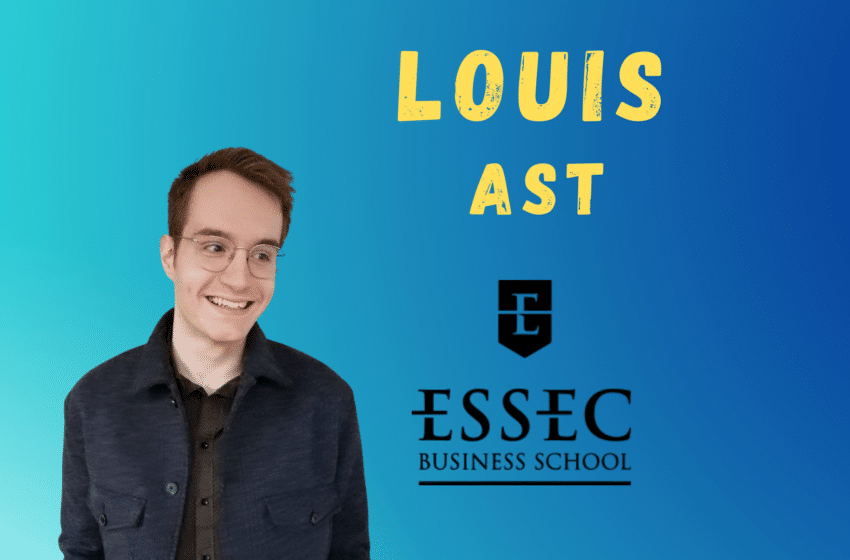 Louis – Intégrer l’ESSEC après l’Université