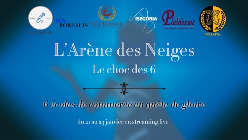  L’Arène des Neiges : le nouveau concours d’éloquence du top 6 !