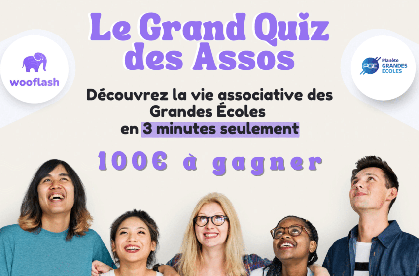  Gagnez 100€ en participant au Grand Quiz des Assos !
