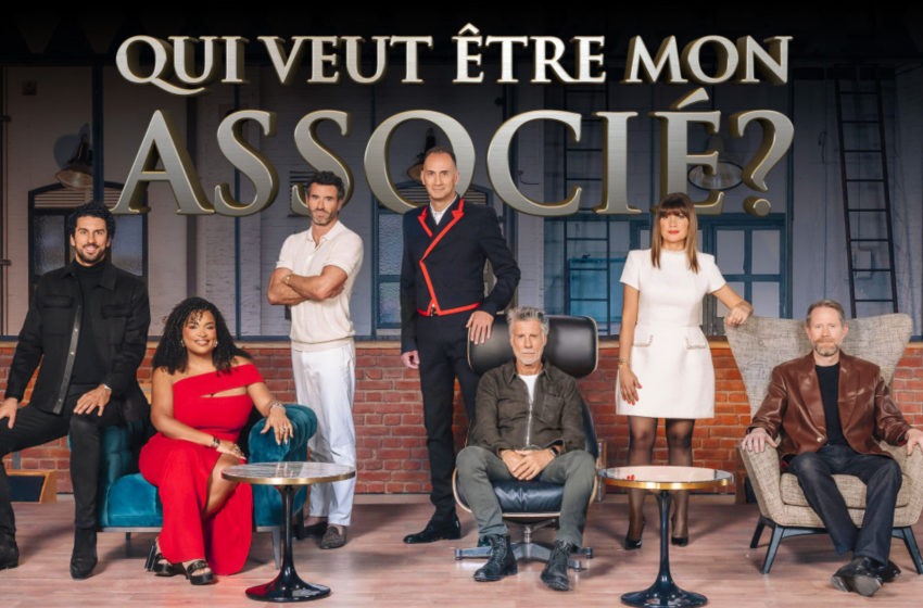  Qui veut être mon associé : présentation, jury, saison 6…