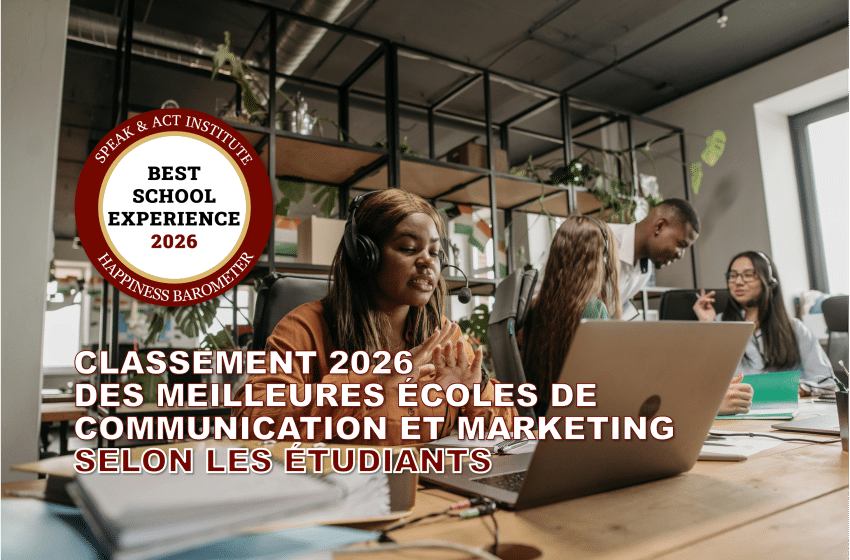 Écoles de Com : Le Classement Speak & Act 2026