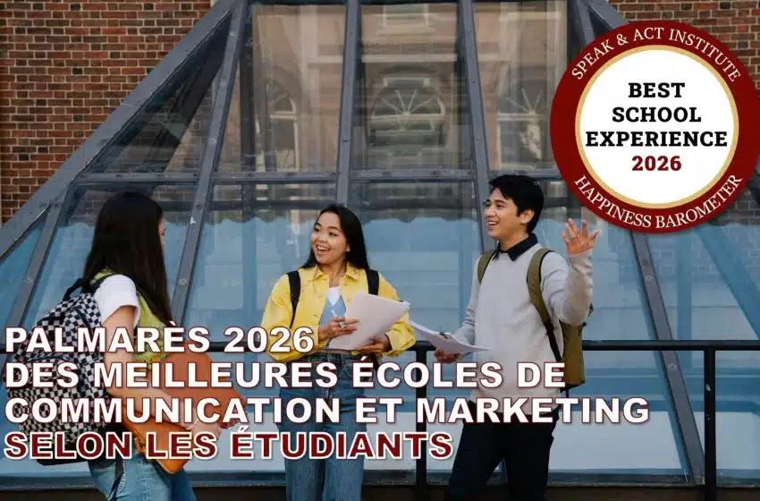 Top Écoles de Com : Les labellisés Best School Experience 2026