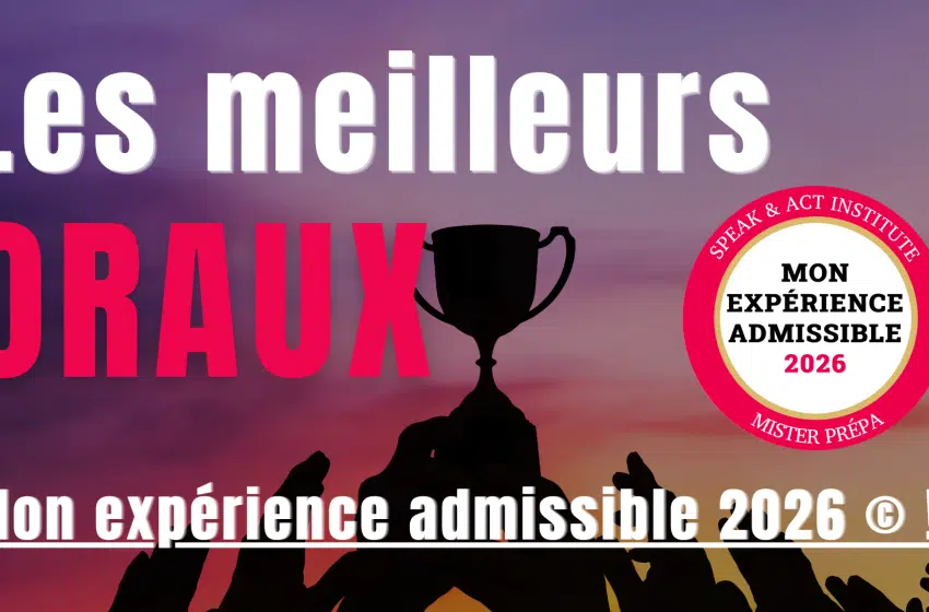 Mon Expérience Admissible® 2026 : quelles écoles proposent les meilleurs oraux ?