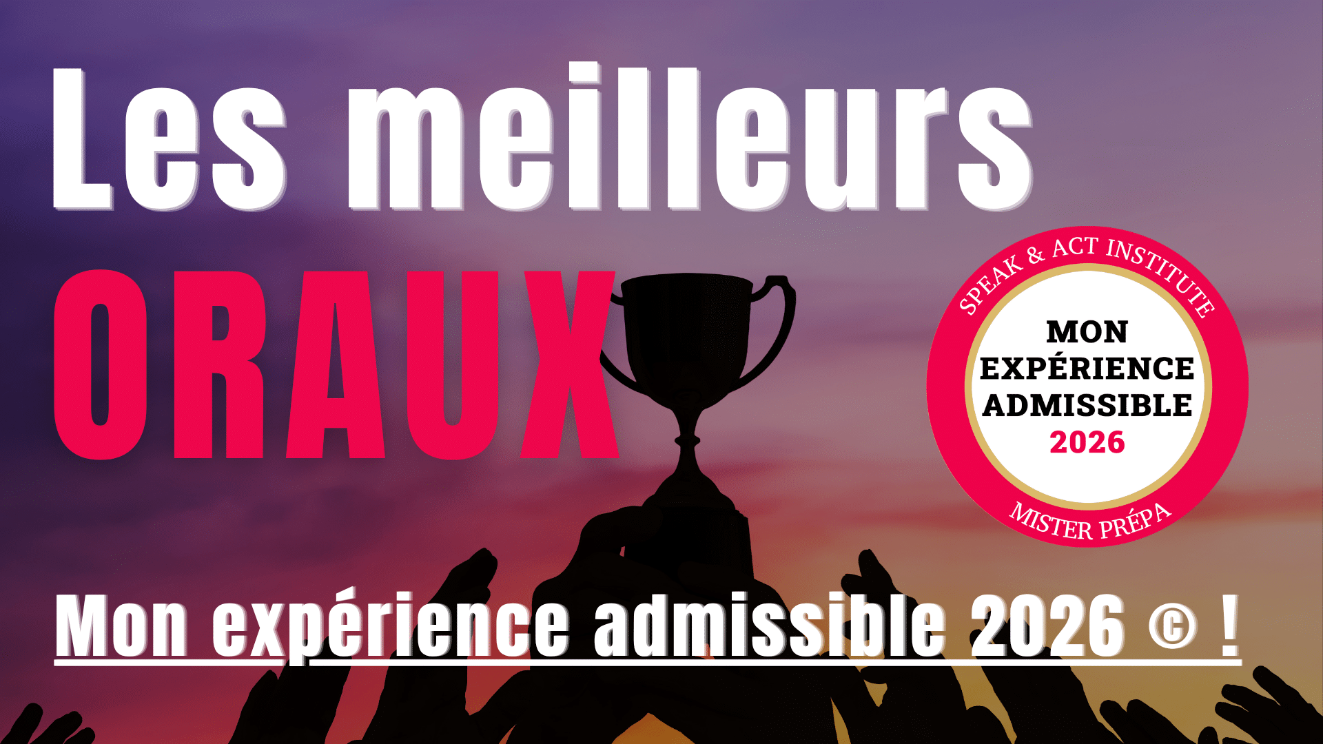 Mon Expérience Admissible® 2026 : quelles écoles proposent les meilleurs oraux ?