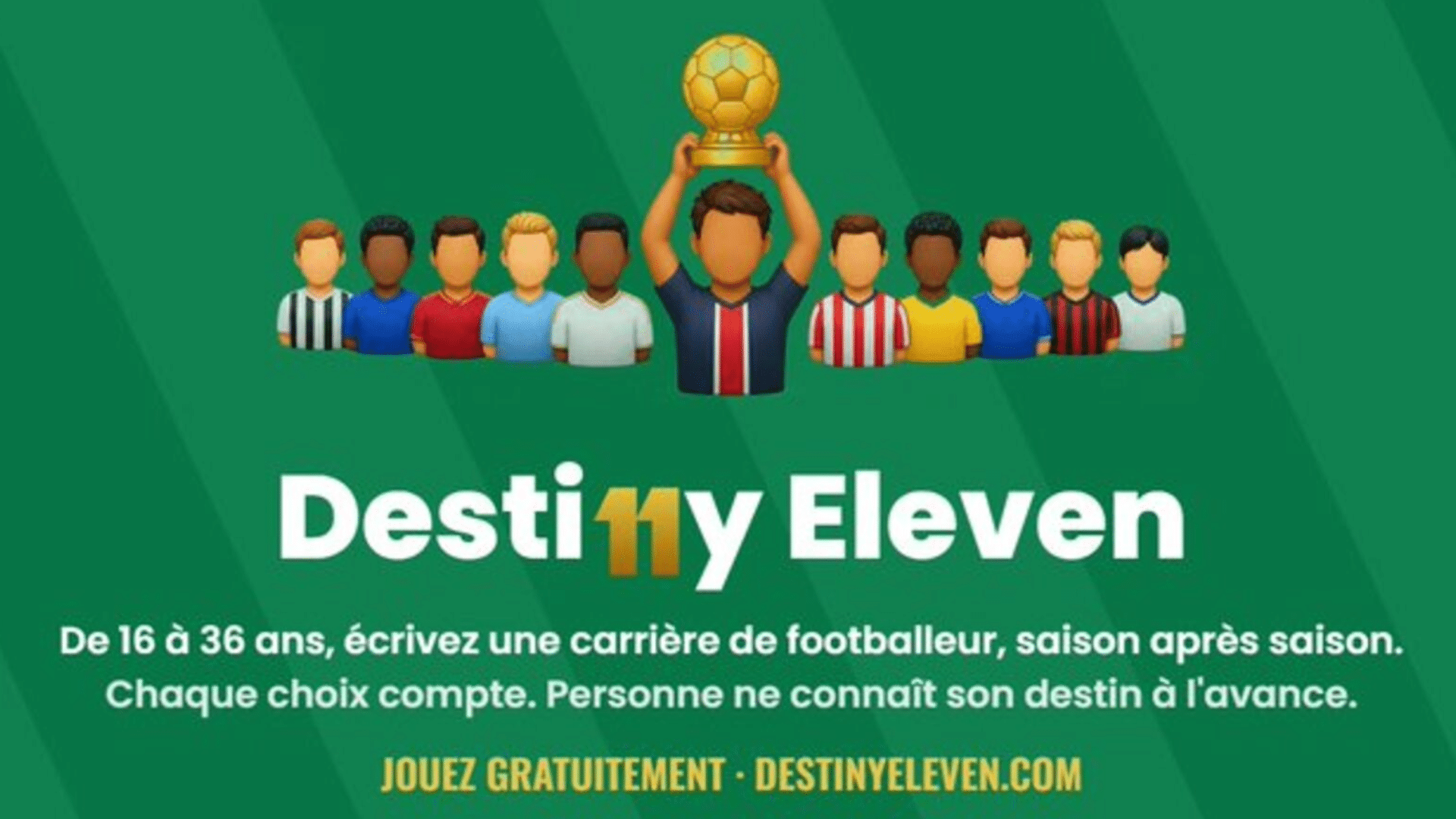 Destiny Eleven : toutes les astuces pour réussir sa carrière de footballeur